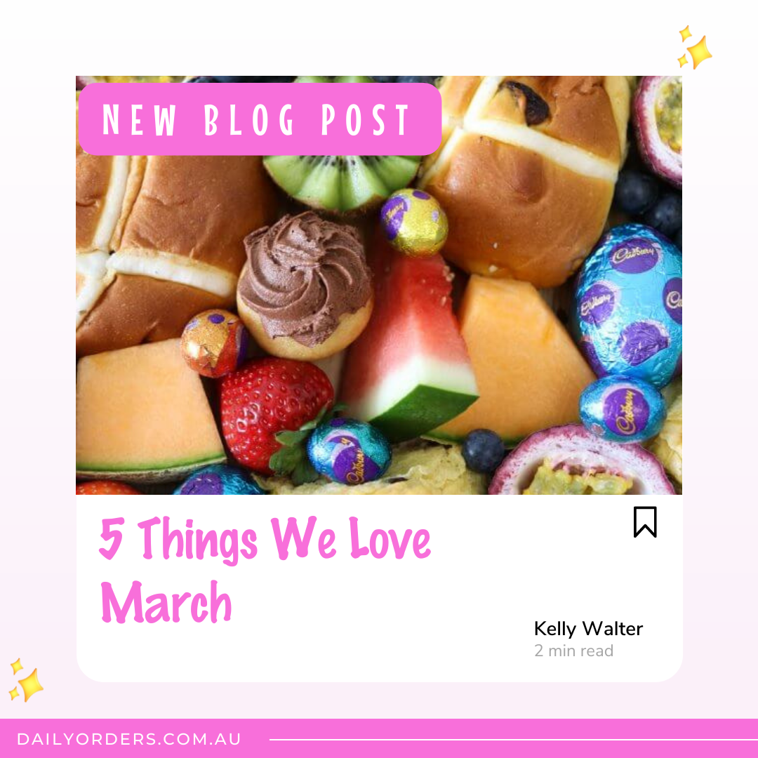 5 Things We Love - March